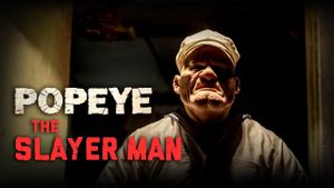 Popeye the Slayer Man's poster