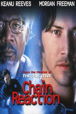 Chain Reaction's poster