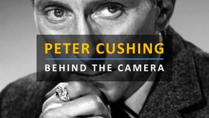 Peter Cushing: Behind the Camera's poster