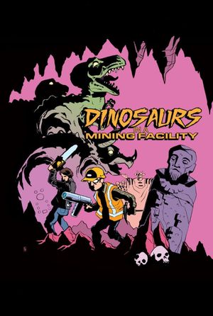 Dinosaurs in a Mining Facility's poster