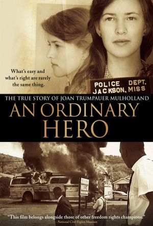 An Ordinary Hero: The True Story of Joan Trumpauer Mulholland's poster