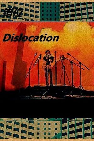Dislocation's poster
