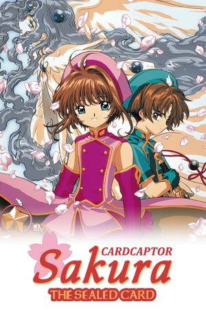 Cardcaptor Sakura: The Sealed Card's poster