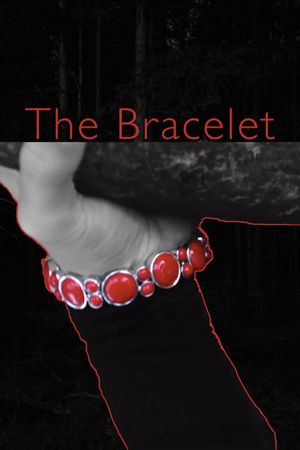 The Bracelet's poster