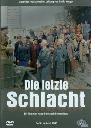 Die letzte Schlacht's poster