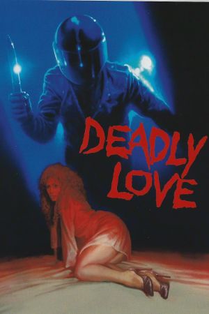 Deadly Love's poster