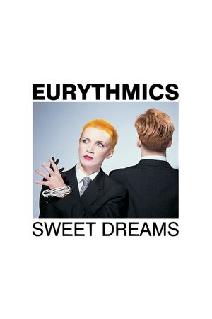 Eurythmics: Sweet Dreams's poster