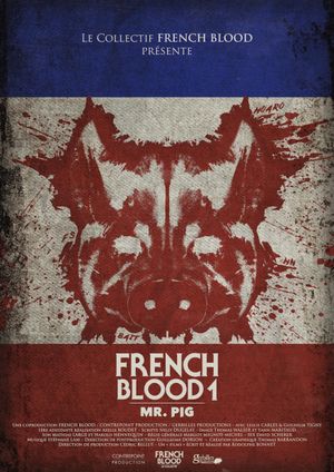 French Blood 1 - Mr. Pig's poster