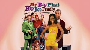 My Big Phat Hip Hop Family's poster