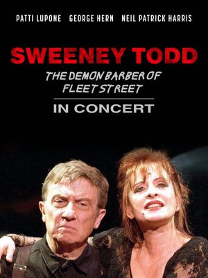 Sweeney Todd: The Demon Barber of Fleet Street in Concert's poster