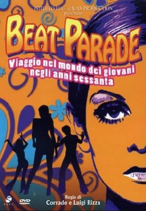 Beat Parade - Viaggio nel mondo dei giovani negli anni sessanta's poster image