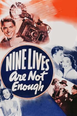 Nine Lives Are Not Enough's poster
