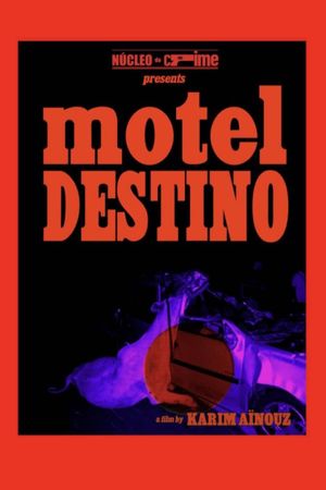 Motel Destino's poster
