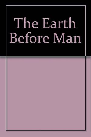 The Earth Before Man's poster