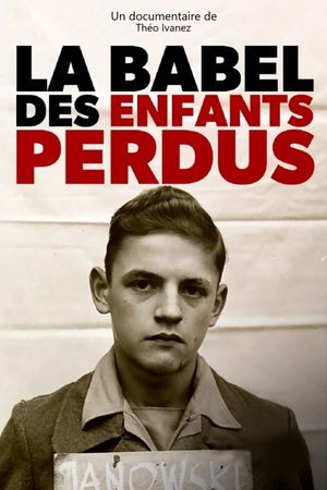 La Babel des enfants perdus's poster