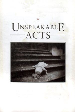 Unspeakable Acts's poster