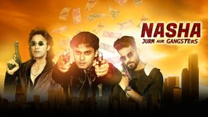 Nasha Jurm Aur Gangsters's poster