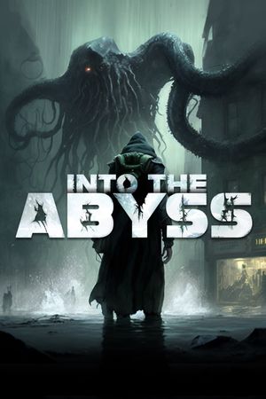 Into the Abyss's poster