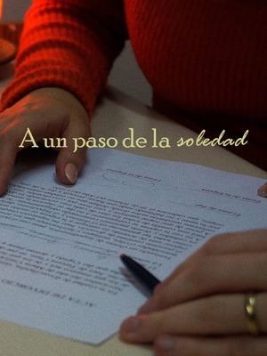 A un paso de la soledad's poster