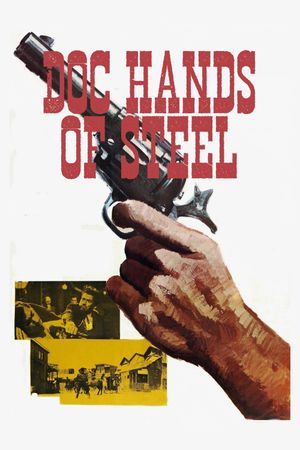 Doc, Hands of Steel's poster image