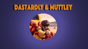 Dastardly & Muttley in 'Press the Red Button''s poster