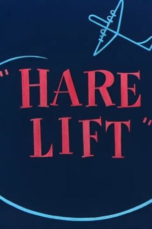 Hare Lift's poster