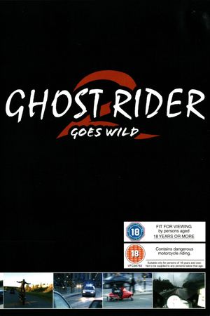 Ghost Rider 2 Goes Wild's poster