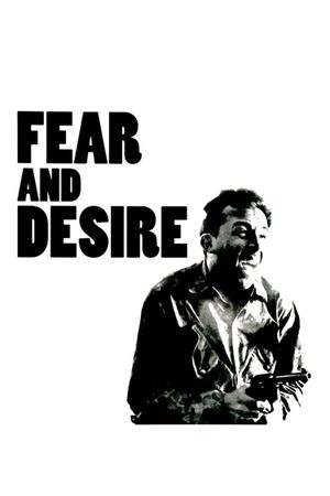 Fear and Desire's poster