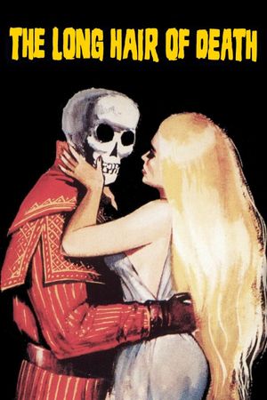 The Long Hair of Death's poster