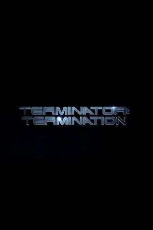 Terminator: Termination's poster