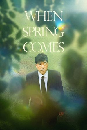 When Spring Comes's poster