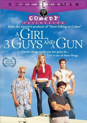 A Girl, Three Guys, and a Gun's poster