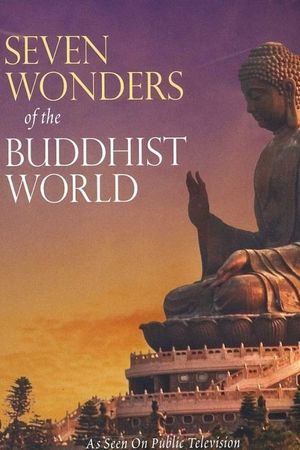 Seven Wonders of the Buddhist World's poster image