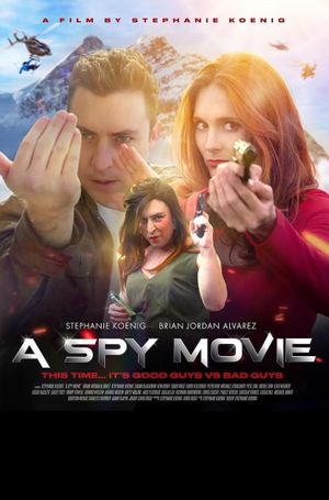 A Spy Movie's poster