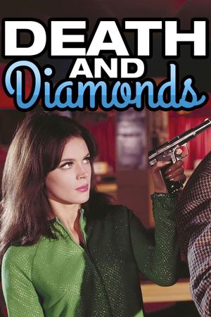 Death and Diamonds's poster