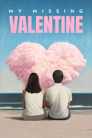 My Missing Valentine's poster