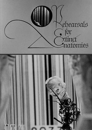 Rehearsals for Extinct Anatomies's poster