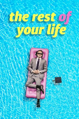 The Rest of Your Life's poster