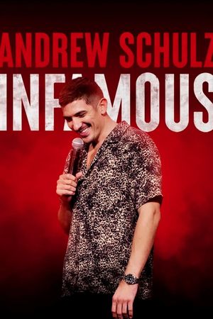 Andrew Schulz: Infamous's poster