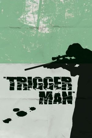Trigger Man's poster