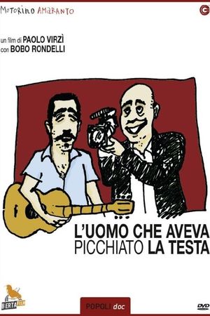 L'uomo che aveva picchiato la testa's poster