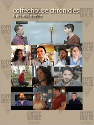 Coffee House Chronicles: The Final Movie's poster
