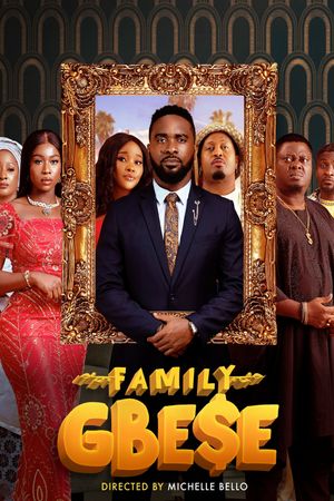 Family Gbese's poster