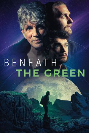 Beneath the Green's poster