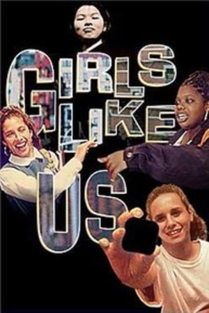 Girls Like Us's poster