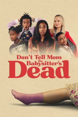 Don't Tell Mom the Babysitter's Dead's poster