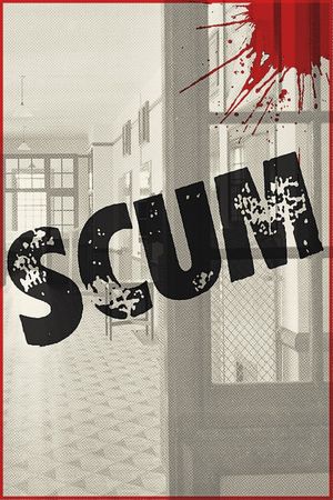 Scum's poster