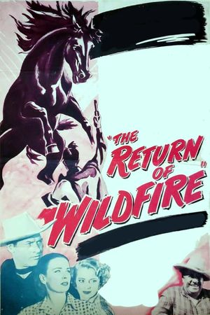 The Return of Wildfire's poster