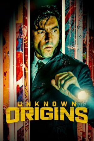 Unknown Origins's poster