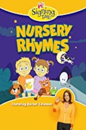 Signing Time: Nursery Rhymes's poster